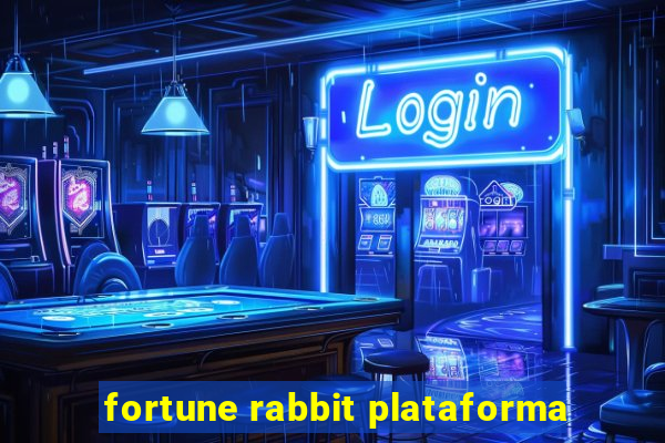 fortune rabbit plataforma